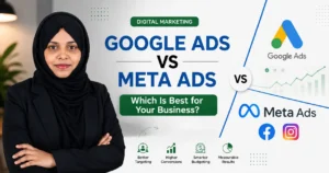 Google Ads vs Meta Ads: Which Is Best for Your Business?